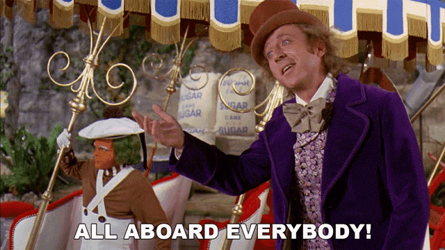 All Aboard Everyone Willy Wonka And The Chocolate Factory GIF - All Aboard Everyone Willy Wonka And The Chocolate Factory On Board GIFs