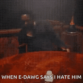 a man is screaming with the words " when e-dawg says i hate him " above him