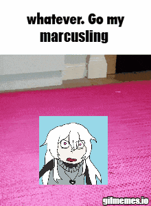 a gif that says whatever go my marcusling with a picture of a girl on a pink rug