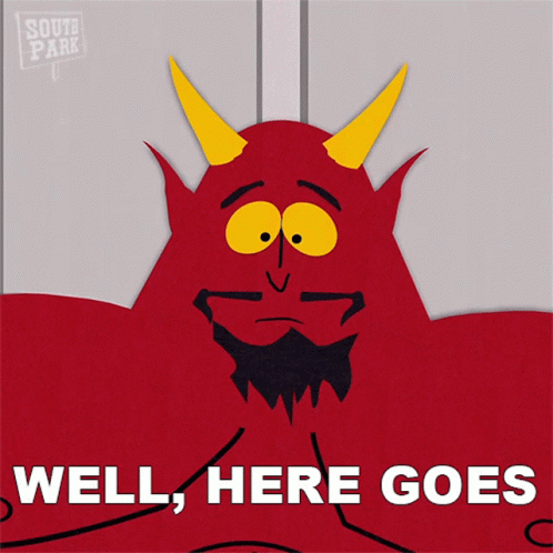 Well Here Goes Satan GIF - Well Here Goes Satan South Park GIFs