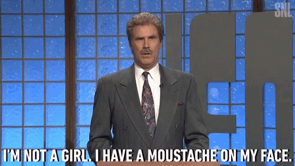 I Have A Moustache Im Not A Girl GIF - I Have A Moustache Im Not A Girl Confused GIFs