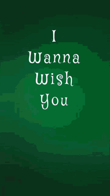 a poster that says i wanna wish you on it