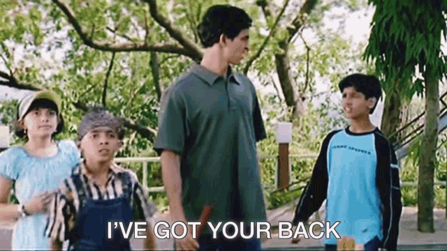 a group of children standing next to each other with the words i 've got your back