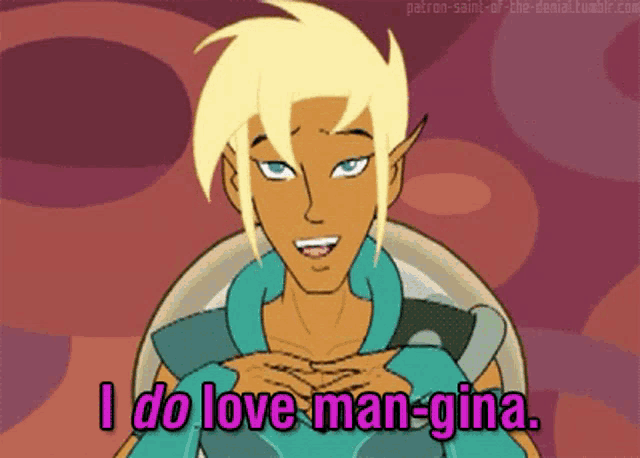 a cartoon character is saying i do love man-gina