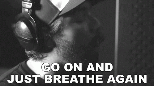 Go On And Just Breathe Again Cory Wells GIF - Go On And Just Breathe Again Cory Wells Breathe Again Song GIFs