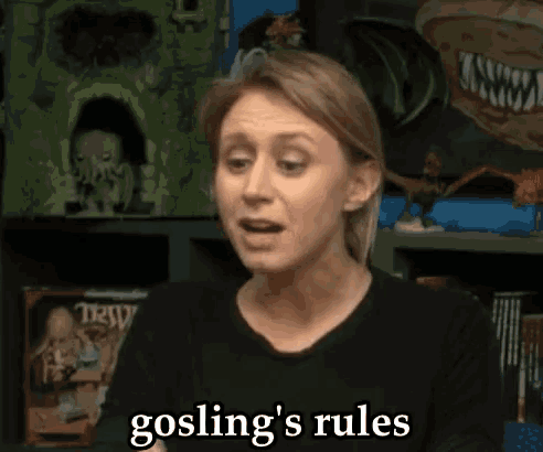 a woman says " gosling 's rules " in front of a shelf of toys
