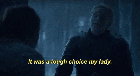 Game Of Thrones Brienne GIF - Game Of Thrones Brienne Tough Choice GIFs