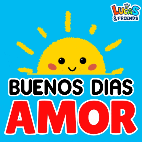 a lucas & friends poster with a smiling sun and the words buenos dias amor