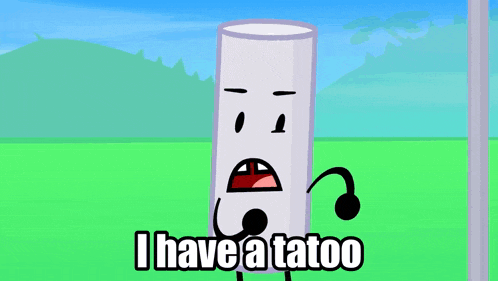 a cartoon character with the words i have a tatoo written on it