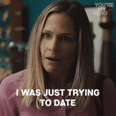 I Was Just Trying To Date Angela GIF - I Was Just Trying To Date Angela Tara Spencer-nairn GIFs