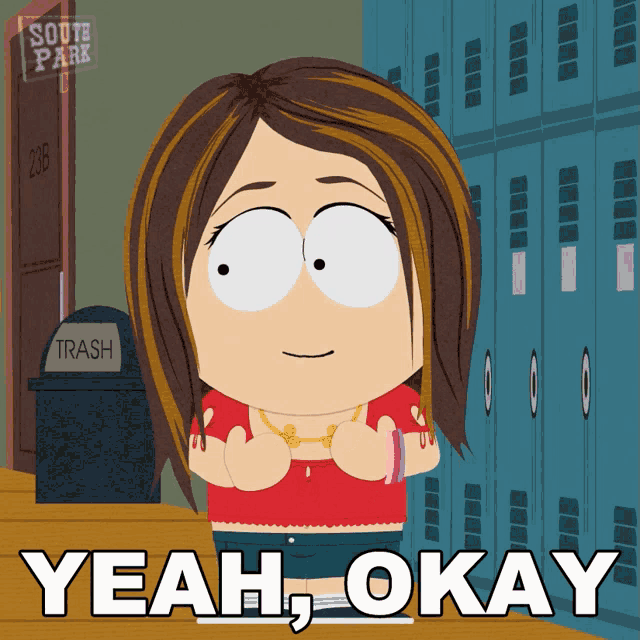 a south park character giving a thumbs up and the words yeah okay