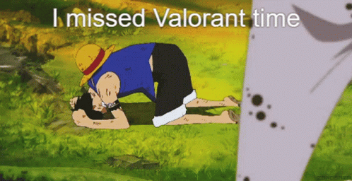 I Missed Valorant Time Valorant GIF - I Missed Valorant Time Valorant Time Valorant GIFs