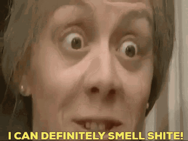 a woman says i can definitely smell shit !