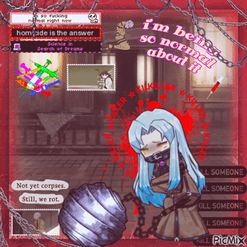 a picture of a girl chained to a ball with the words " i 'm behaving so normal about it "
