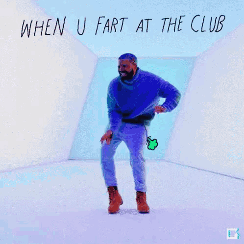 a man is dancing in a room with the words when u fart at the club