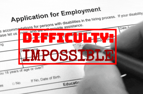 a person filling out an application for employment with the words difficulty impossible written on it