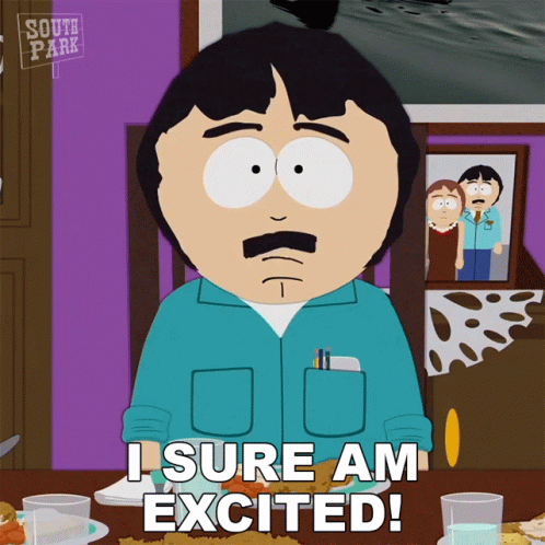 I Sure Am Excited Randy Marsh GIF - I Sure Am Excited Randy Marsh South Park GIFs