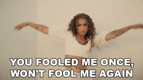 You Fooled Me Once Wont Fool Me Again Danileigh GIF - You Fooled Me Once Wont Fool Me Again Danileigh Heartbreaker Song GIFs