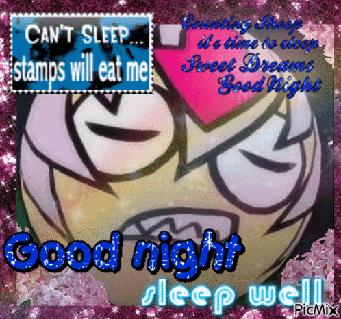 a picture of a cartoon character with the words can 't sleep stamps will eat me good night sleep well