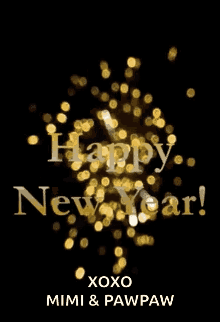 a greeting card that says happy new year xoxo mimi and pawpaw