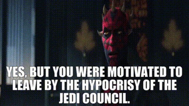 Star Wars Darth Maul GIF - Star Wars Darth Maul Yes But You Were Motivated To The Leave GIFs
