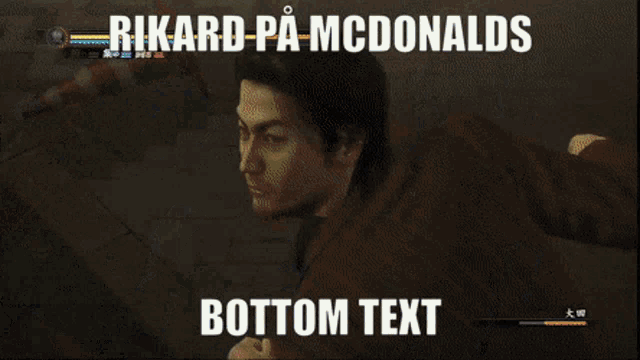 a screenshot of a video game with the words rikard pa mcdonalds bottom text at the bottom