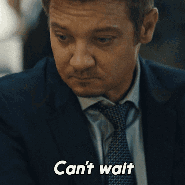 Cant Wait Mike Mclusky GIF - Cant Wait Mike Mclusky Jeremy Renner GIFs
