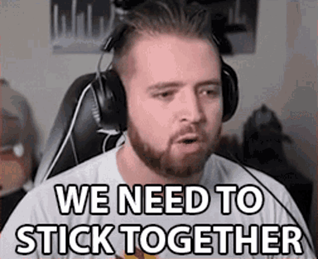 We Need To Stick Together Watch Each Other GIF - We Need To Stick Together Stick Together Watch Each Other GIFs