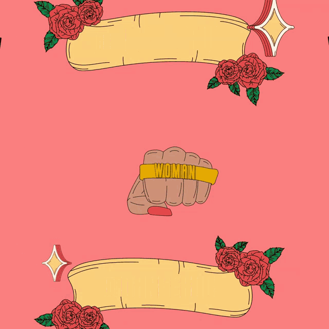 a woman 's fist is surrounded by roses and banners that say women