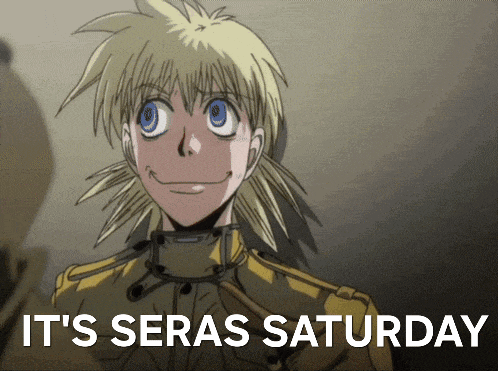 a picture of a girl with the words it 's seras saturday on the bottom