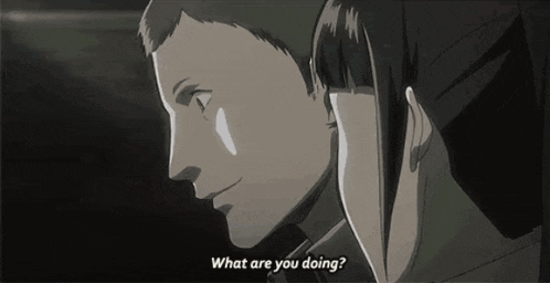 a man and a woman are looking at each other and the man says what are you doing .
