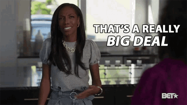 Thats A Really Big Deal Boomerang GIF