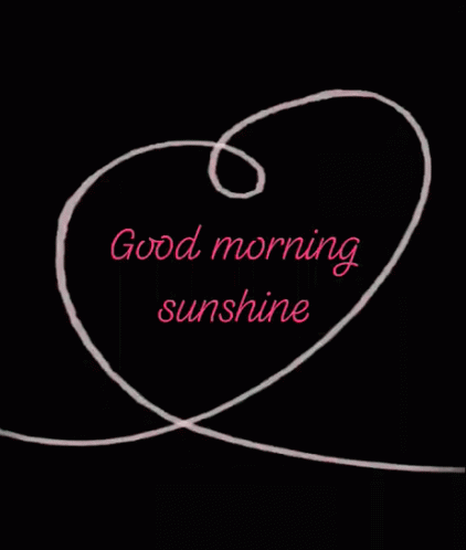 Good Morning Sunshine Love You GIF - Good Morning Sunshine Love You Heart GIFs