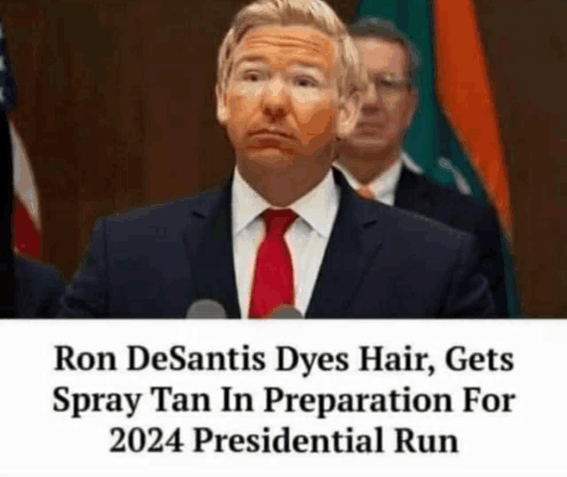 ron desantis dyes his hair and gets spray tan in preparation for 2024 presidential run