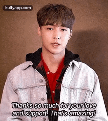 Thanks So Much For Your Loveand Support. Thats Amazing!.Gif GIF - Thanks So Much For Your Loveand Support. Thats Amazing! Yixing Zhang Boy GIFs