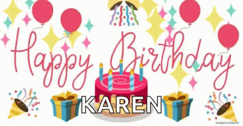 Happy Birthday Karen Birthday Cake GIF - Happy Birthday Karen Birthday Cake GIFs