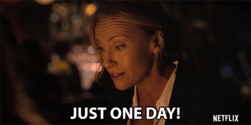 Just One Day Frustrated GIF - Just One Day Frustrated Tired GIFs