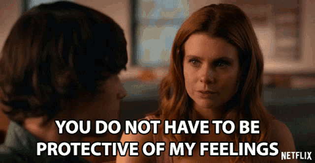 You Do Not Have To Be Protective Of My Feelings Joanna Garcia Swisher GIF - You Do Not Have To Be Protective Of My Feelings Joanna Garcia Swisher Maddie Townsend GIFs