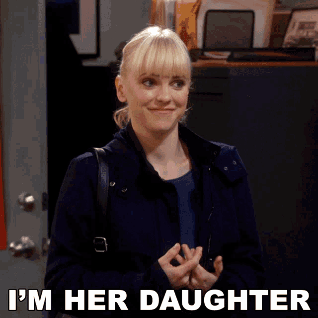 a picture of a woman with the words i 'm her daughter on the bottom