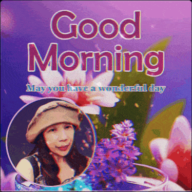 a good morning greeting card with a picture of a woman and flowers