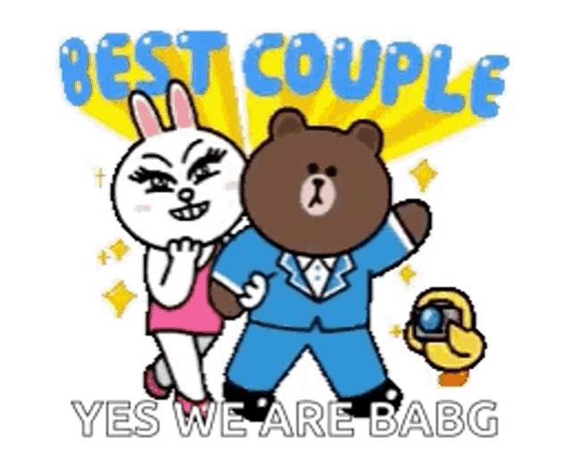 a cartoon of a bear and a rabbit standing next to each other with the words best couple yes we are babg