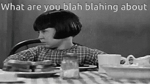 What Are You Talking About Blah Blah GIF - What Are You Talking About Blah Blah GIFs