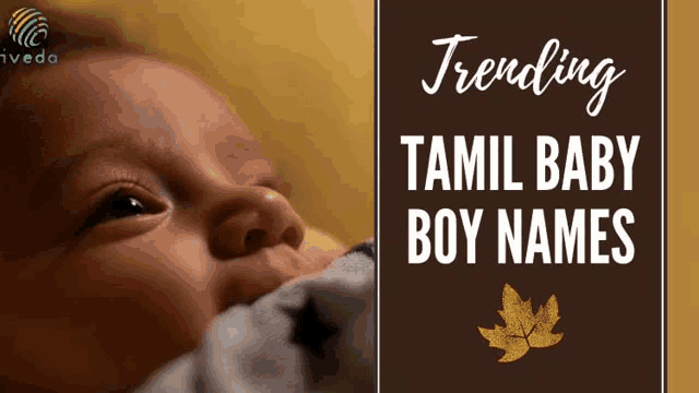 a poster with a baby and the words trending tamil baby boy names on it