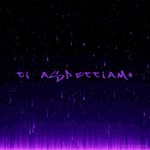 a purple and black background with the words ti aspettiamo