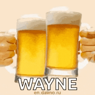 two glasses of beer with the name wayne written on it