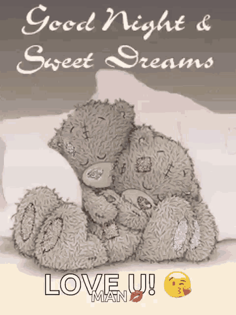 two teddy bears sleeping on a bed with the words good night and sweet dreams