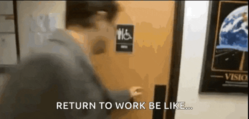 a man is opening a door to a handicapped restroom and says return to work be like .