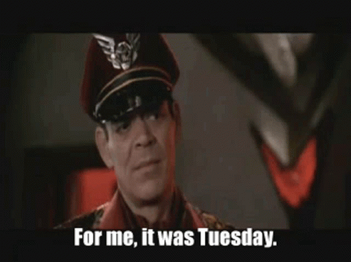 For Me It Was Tuesday General Bison GIF - For Me It Was Tuesday General Bison Raul Julia GIFs