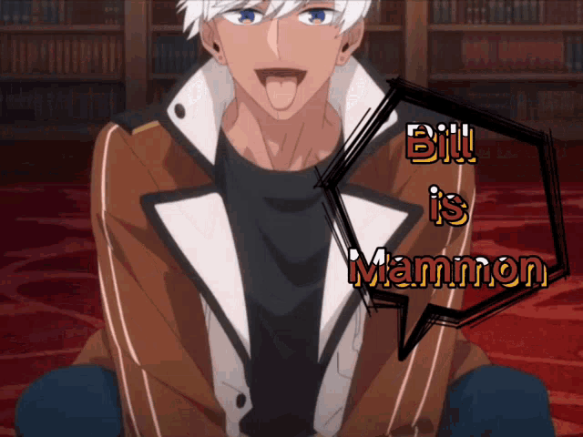 a man with a speech bubble saying bill is mammon