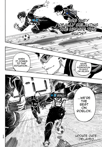 a black and white image of a soccer game with the words `` are they really delaying the update that much '' written on it .